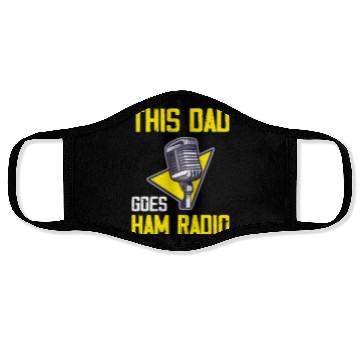 Discover This Dad Goes Ham Radio Face Masks