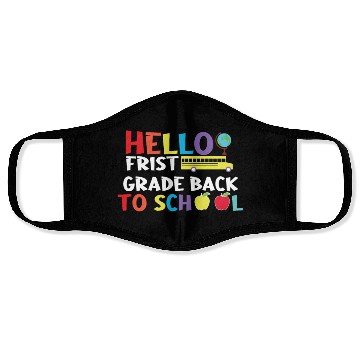 Discover hello frist grade back to school Face Masks