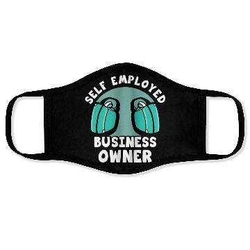 Discover Self Employed Business Owner Freelancer Work Boss Face Masks