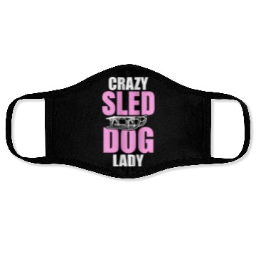 Discover Womens Crazy Sled Dog Lady Face Masks