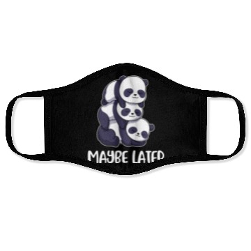 Discover Maybe Later Panda Funny Panda Gift Face Masks
