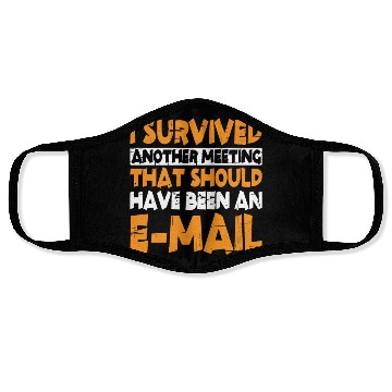 Discover I Survived Another Meeting 13 Face Masks