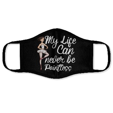 Discover Ballet Ballerina Dance Dancer Dancing Ballet Gift Face Masks