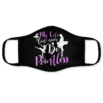 Discover Ballet Ballerina Dance Dancer Dancing Ballet Gift Face Masks