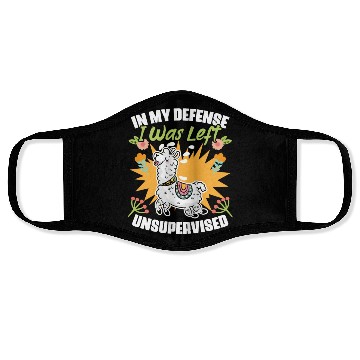 Discover In My Defense I Was Left Unsupervised Funny Floral Face Masks