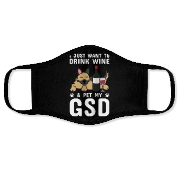 Discover Drink Wine And Pet My German Shepherd Face Masks