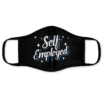 Discover Self Employed Boss Freelancer Work Job Face Masks