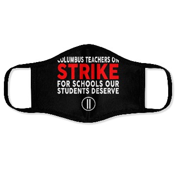 Discover Columbus Ohio School Teachers Strike OH Teacher Face Masks