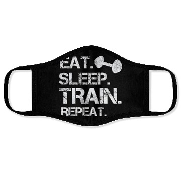 Discover Eat. sleep. train. repeat. bodybuilding-design Face Masks