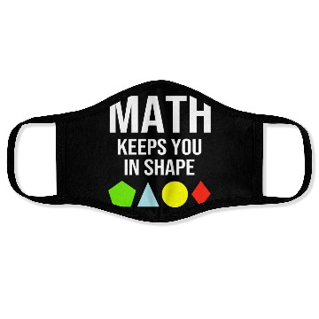 Discover Math Keeps You In Shape Funny Math Teacher Workout Face Masks