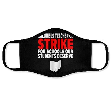 Discover Columbus Ohio School Teachers Strike OH Teacher Face Masks