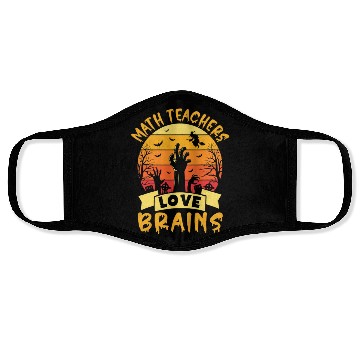 Discover Funny Math Teacher Halloween All Teachers Love Bra Face Masks