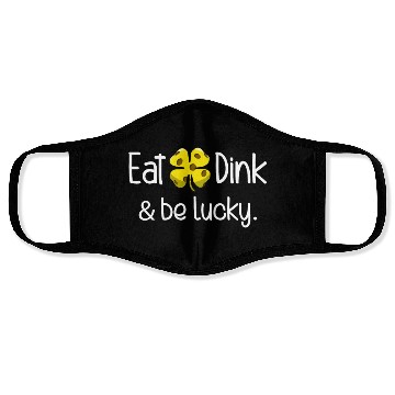 Discover Eat Dink And Be Lucky Pickleball Irish Clover Face Masks
