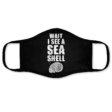Discover Wait I See A Seashell Collect Seashells Beach Face Masks