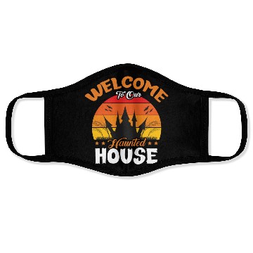 Discover Welcome To Our Haunted House Face Masks