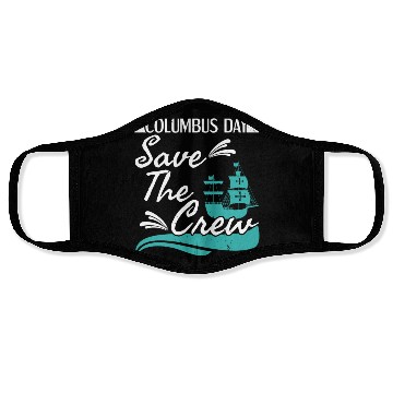 Discover Columbus Day Navigator Ship Christopher Columbus Face Masks