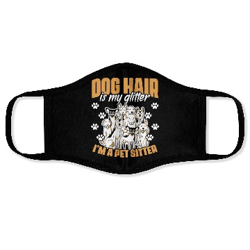 Discover Dog Hair Is My Glitter Funny Animal Sitting For A Face Masks
