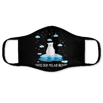 Discover Earth Day Climate Change Save Our Polar Bears Face Masks
