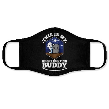 Discover This is my ghost hunting buddy Face Masks