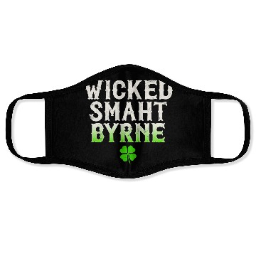 Discover Wicked Smaht Byrne Clan Boston Irish Slang Face Masks