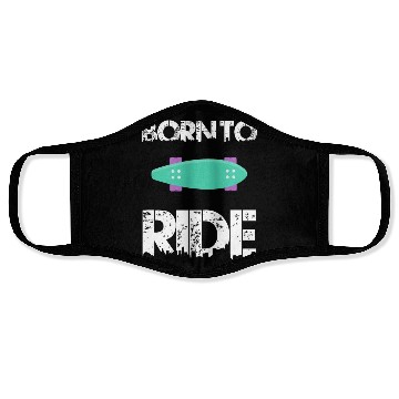 Discover born to ride skateboard skate rider Face Masks