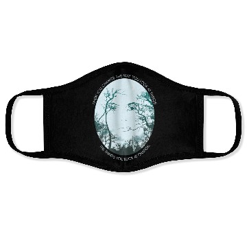 Discover Inspirational Saying Forest Philosophical Quote Face Masks