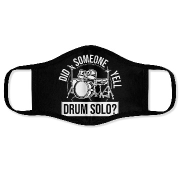 Discover Did Someone Say Drum Solo Great Drummer Musician Face Masks