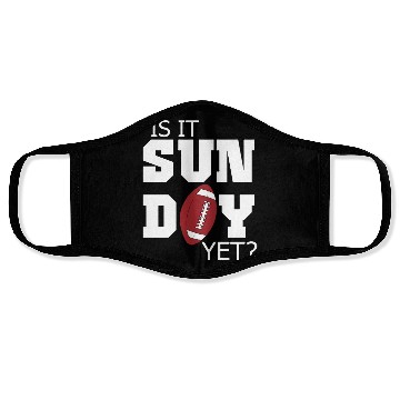 Discover Is It Sunday Yet Football Face Masks