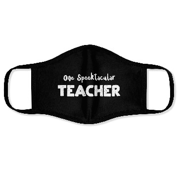 Discover One Spooktacular Teacher - Teacher Face Masks