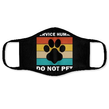 Discover Service Human Do Not Pet Funny Dog Face Masks