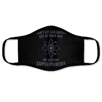 Discover Funny Scientist Chemistry Lab Safety Superpowers Face Masks