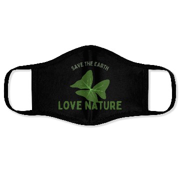 Discover Save The Earth Love Nature Face Masks