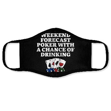 Discover Weekend Forecast Poker Drinking Beer Lover Poker Face Masks