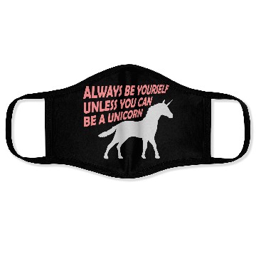 Discover always be yourself unicorn Face Masks