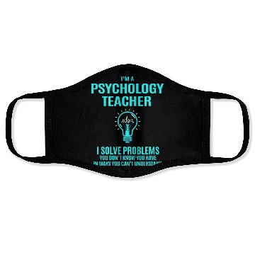 Discover Psychology Teacher Face Masks - I Solve Problems Gift