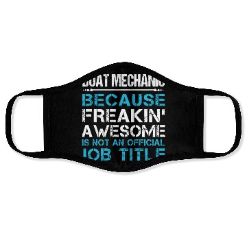 Discover Boat Mechanic Face Masks - Freaking Awesome Gift Item