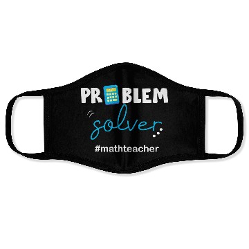 Discover Problem Solver Math Teacher Face Masks