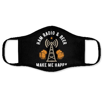Discover Ham radio & beer make me happy Face Masks