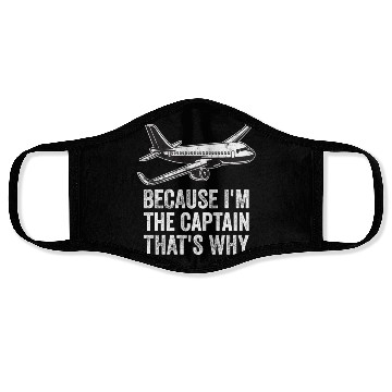 Discover Because I'm The Captain That's Why For A Airline Face Masks