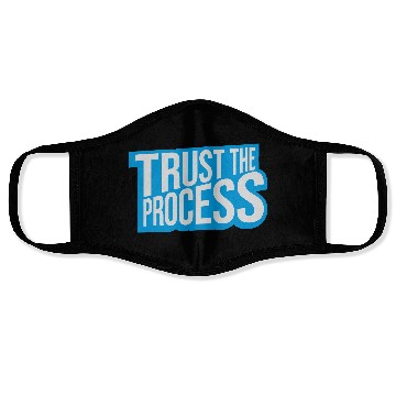Discover trust the process quote Face Masks