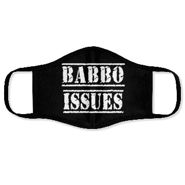 Discover Babbo Issues - Funny Italian humor Face Masks