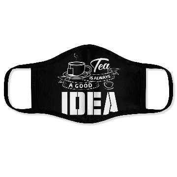 Discover Tea Is Always A Good Idea, Tea Lovers Face Masks