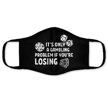 Discover It's Only A Gambling Face Masks