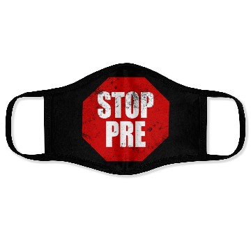Discover Stop Pre Marathon Running Gift Runner Stop Pre Face Masks