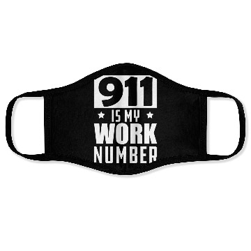 Discover Dispatcher - 911 is my work number Face Masks