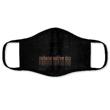 Discover national coffee day 3c Face Masks