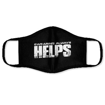 Discover Swearing Always Helps 15 Face Masks