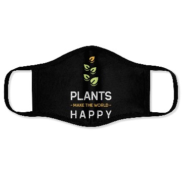 Discover Plants make us happy Face Masks