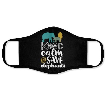 Discover Keep Calm and Save Elephants Face Masks for Wildlife