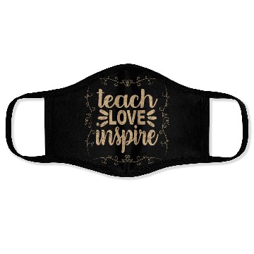 Discover Teach Love Inspire Face Masks, Teacher Appreciation Face Masks